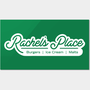 Rachel's Place - Burgers | Ice Cream | Malts Posters and Art